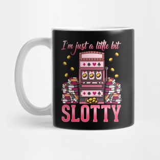 Jackpot Slot Machine design - I'm Just A Little Bit Slotty Mug